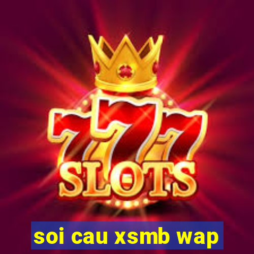 soi cau xsmb wap