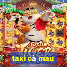 taxi cà mau