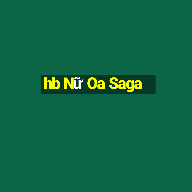 hb Nữ Oa Saga