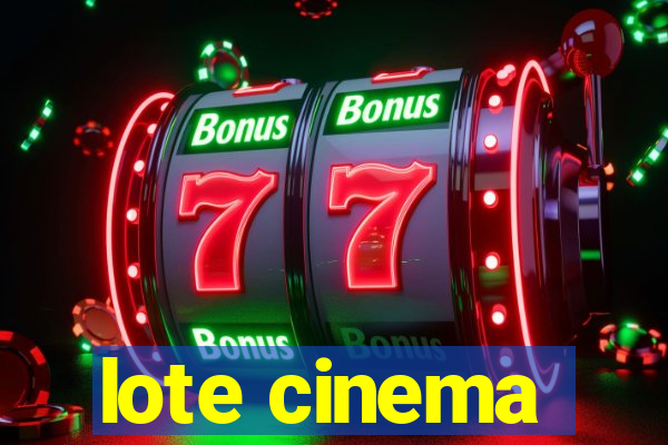 lote cinema