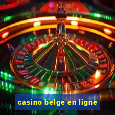 casino belge en ligne