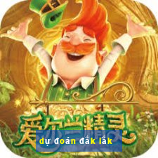 dự đoán đắk lắk