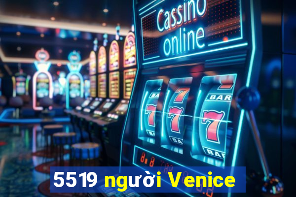 5519 người Venice