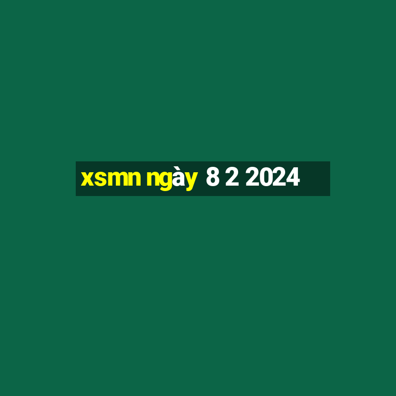 xsmn ngày 8 2 2024