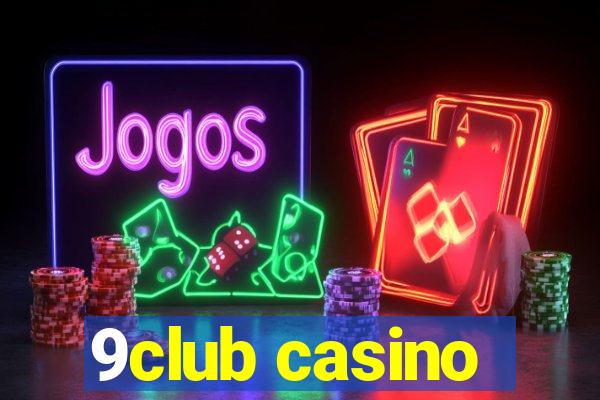 9club casino