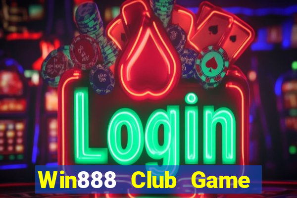 Win888 Club Game Bài Lá