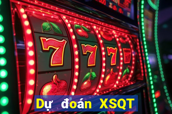 Dự đoán XSQT ngày 24