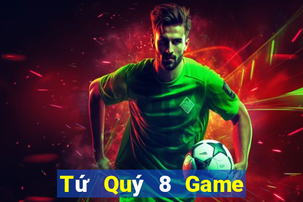 Tứ Quý 8 Game Bài Binh 9 Cây