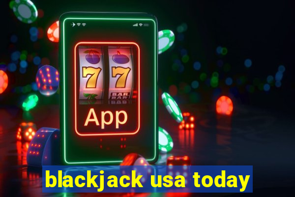 blackjack usa today