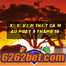 xổ số kiến thiết cà mau ngày 9 tháng 10