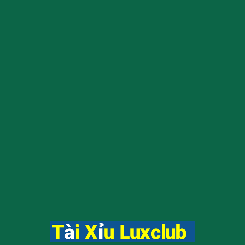 Tài Xỉu Luxclub