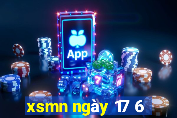 xsmn ngay 17 6