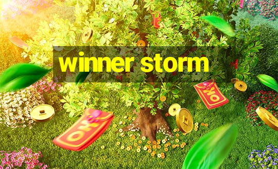 winner storm