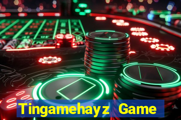 Tingamehayz Game Bài Slot