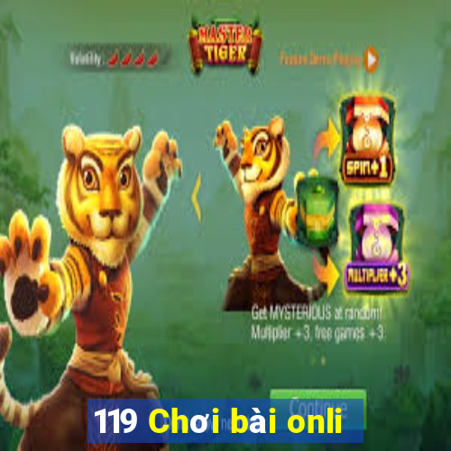 119 Chơi bài onli