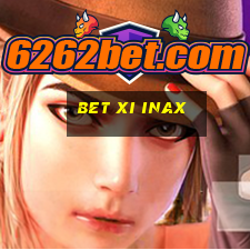 bet xi inax