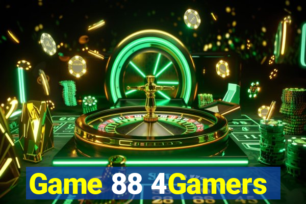 Game 88 4Gamers