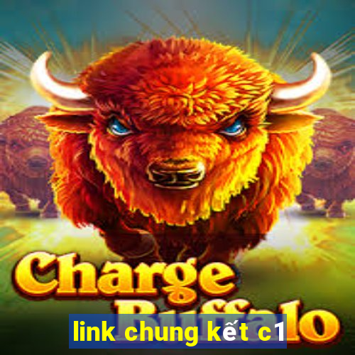 link chung kết c1