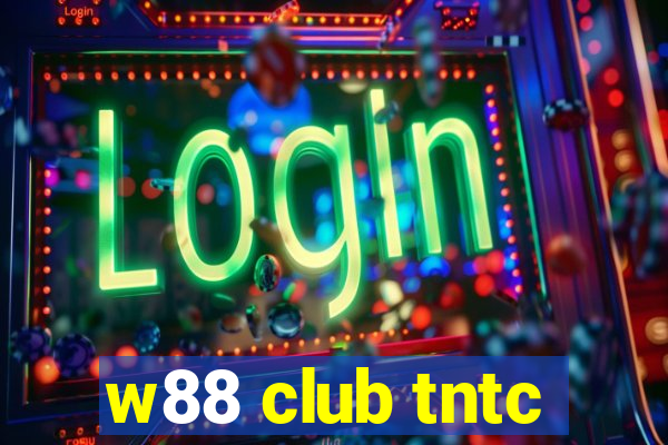 w88 club tntc