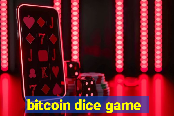 bitcoin dice game