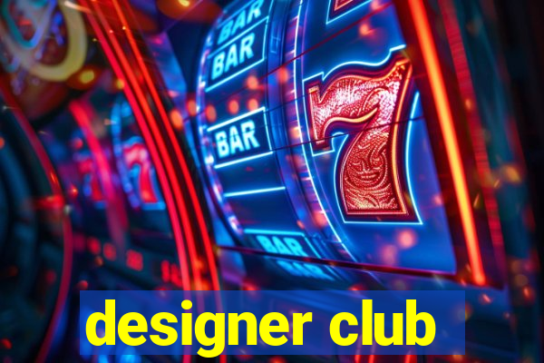 designer club