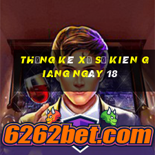 Thống kê Xổ Số kiên giang ngày 18