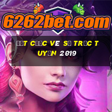 đặt cược vé số trực tuyến 2019