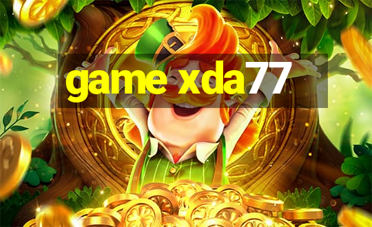 game xda77