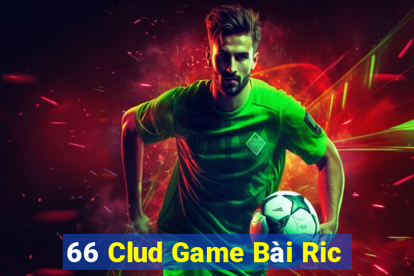 66 Clud Game Bài Ric