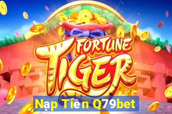 Nạp Tiền Q79bet