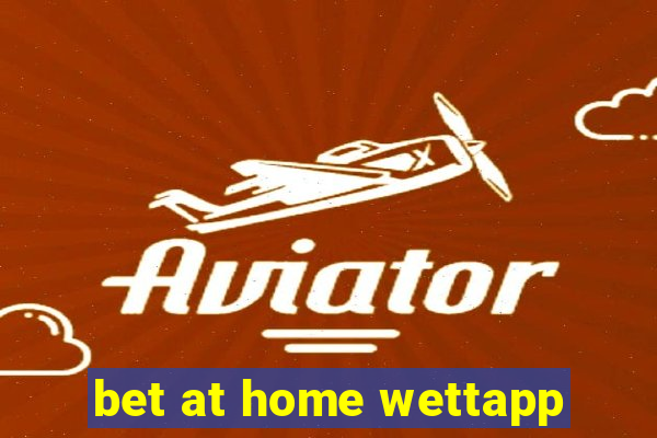 bet at home wettapp