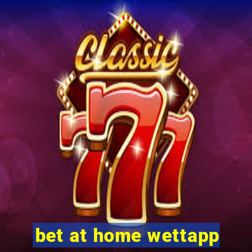 bet at home wettapp