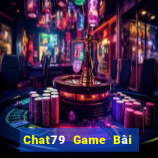 Chat79 Game Bài Poker Đổi Thưởng