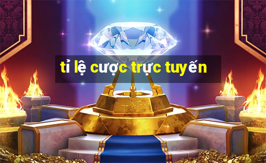 tỉ lệ cược trực tuyến