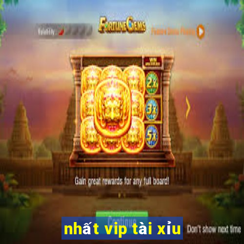 nhất vip tài xỉu