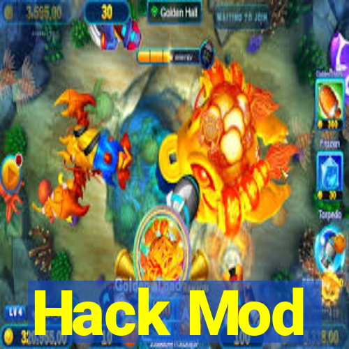 Hack Mod