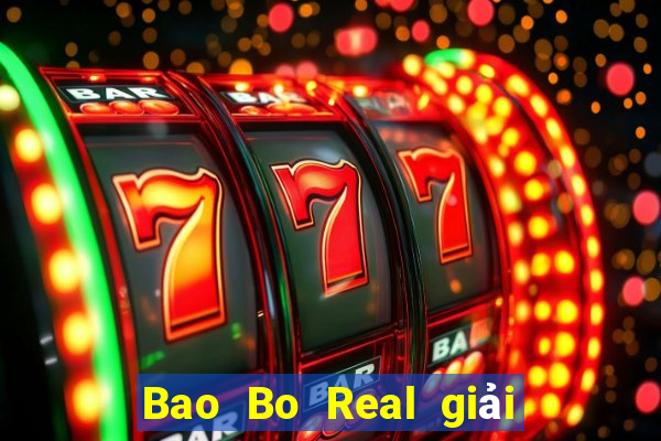 Bao Bo Real giải trí Tải về