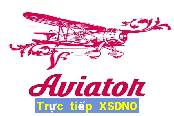 Trực tiếp XSDNO ngày 2