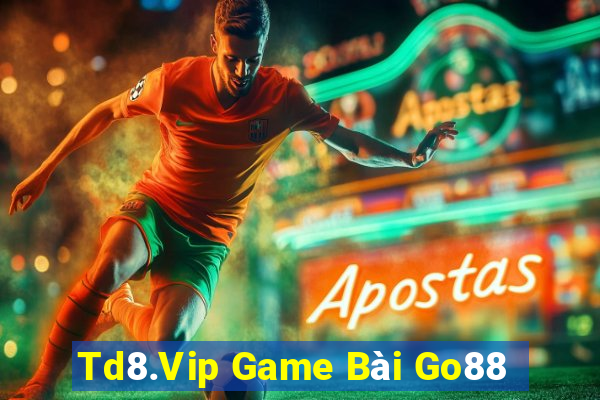 Td8.Vip Game Bài Go88