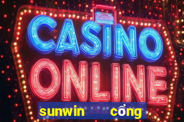 sunwin   cổng game bài đổi thưởng số 1