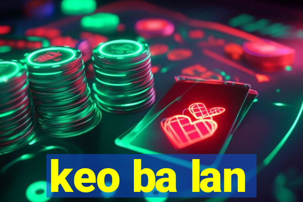 keo ba lan