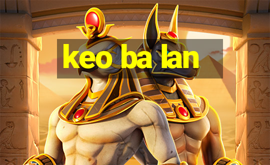 keo ba lan