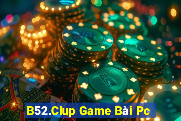 B52.Clup Game Bài Pc