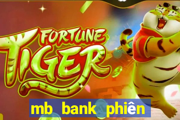 mb bank phiên bản mới