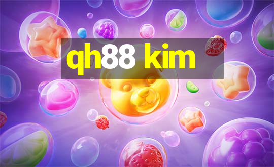 qh88 kim