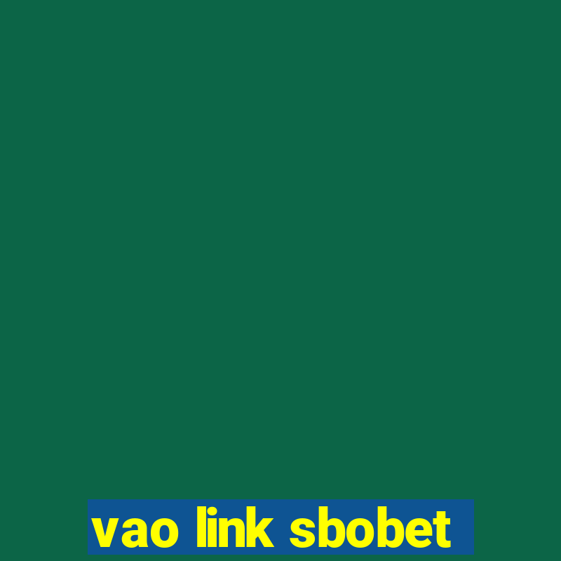 vao link sbobet