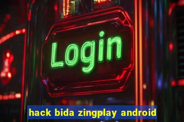 hack bida zingplay android