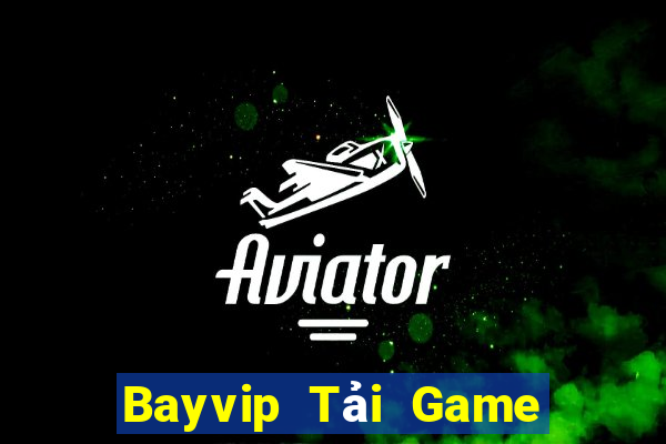 Bayvip Tải Game Bài Nhất Vip