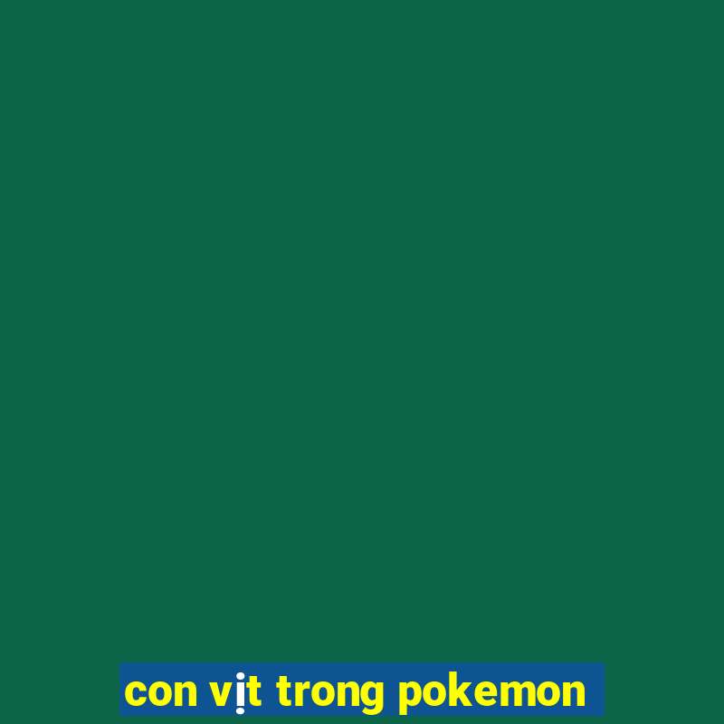 con vịt trong pokemon