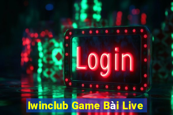 Iwinclub Game Bài Live